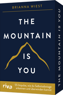 The Mountain is you – 55 Impulse, wie du Selbstsabotage erkennen und überwinden kannst