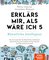Erklärs mir, als wäre ich 5 – Künstliche Intelligenz