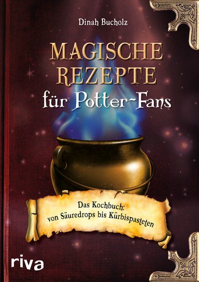 Magische Rezepte für Potter-Fans - Das Kochbuch – von Säuredrops bis Kürbispasteten