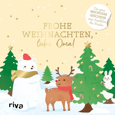 Frohe Weihnachten, liebe Oma! - Das ganz besondere Geschenk zum Ausfüllen für Kinder