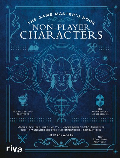The Game Master’s Book: Non-Player Characters - Magier, Schurke, Wirt und Co. – mache deine 5e-RPG-Abenteuer noch spannender mit über 500 einzigartigen Charakteren