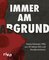 Immer am Abgrund