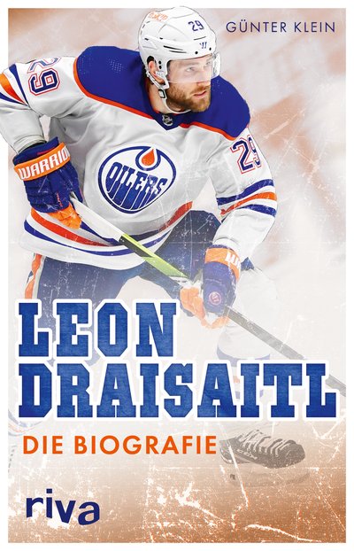 Leon Draisaitl - Die Biografie