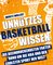 Unnützes Basketball Wissen