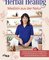 Herbal Healing – Medizin aus der Natur