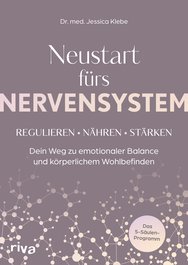 Neustart fürs Nervensystem