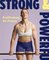Strong & Powerful – Krafttraining für Frauen