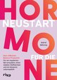 Neustart für die Hormone