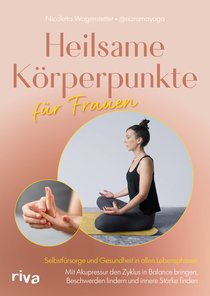 Heilsame Körperpunkte für Frauen