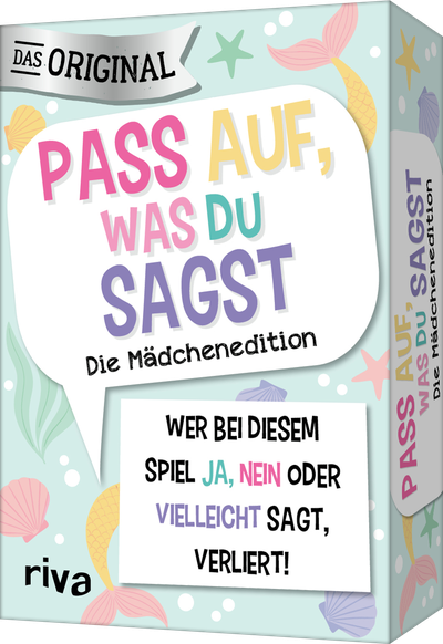 Pass auf was du sagst – Die Mädchenedition - Wer bei diesem Spiel »Ja«, »Nein« oder »Vielleicht« sagt, verliert!