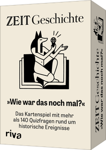 ZEIT Geschichte »Wie war das noch mal?«