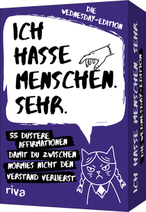 Ich hasse Menschen. Sehr. Die Wednesday-Edition
