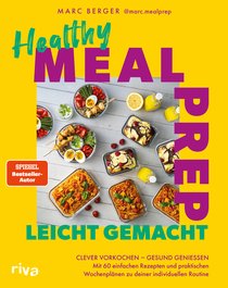 Healthy Meal Prep leicht gemacht