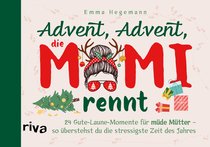 Advent, Advent, die Mami rennt