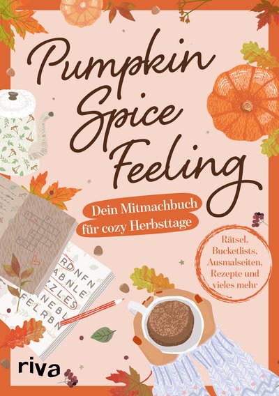 Pumpkin-Spice-Feeling - Dein Mitmachbuch für cozy Herbsttage