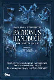 Das illustrierte Patronus-Handbuch für Potter-Fans