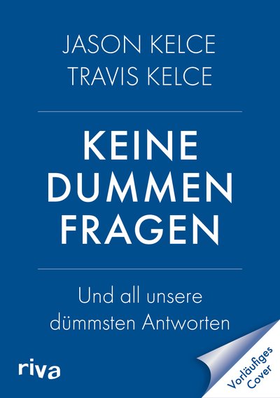 Keine dummen Fragen - Und all unsere dümmsten Antworten
