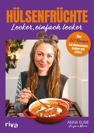 Hülsenfrüchte – Lecker, einfach lecker!