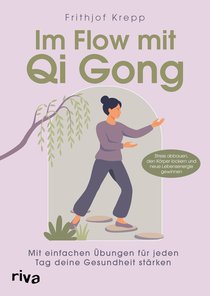 Im Flow mit Qi Gong