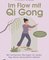 Im Flow mit Qi Gong