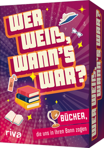 Wer weiß, wann's war?: Bücher, die uns in ihren Bann zogen