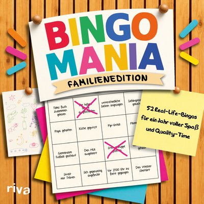 Bingomania – die Familienedition - 52 Real-Life-Bingos für ein Jahr voller Spaß und Quality-Time