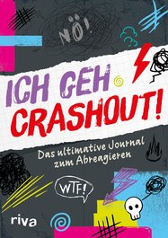 Ich geh Crashout!
