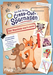 Ein Fall für die Cross-Out-Spürnasen: Der Waschbär war’s nicht
