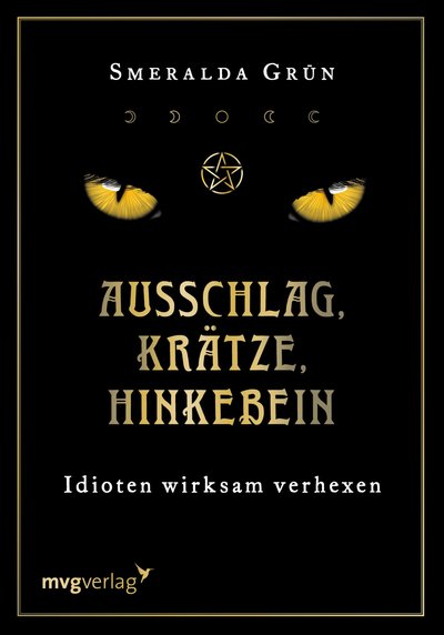 Ausschlag, Krätze, Hinkebein - Idioten wirksam verhexen