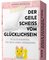 Der geile Scheiß vom Glücklichsein – 55 Glückskarten, die dein Leben verändern