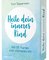 Heile dein inneres Kind