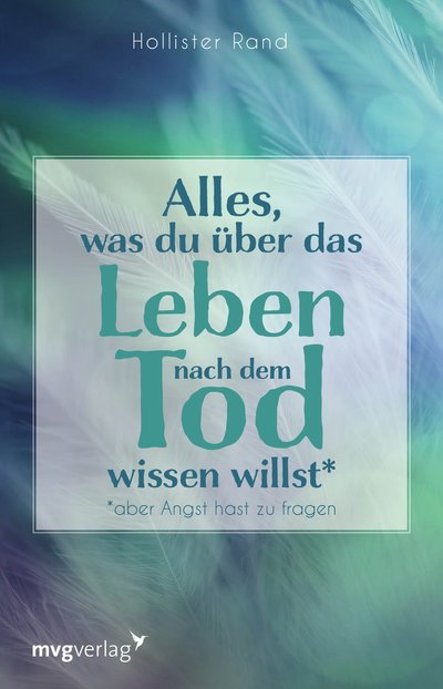 Alles, was du über das Leben nach dem Tod wissen willst - aber Angst hast zu fragen