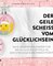 Der geile Scheiß vom Glücklichsein – Adventskalender