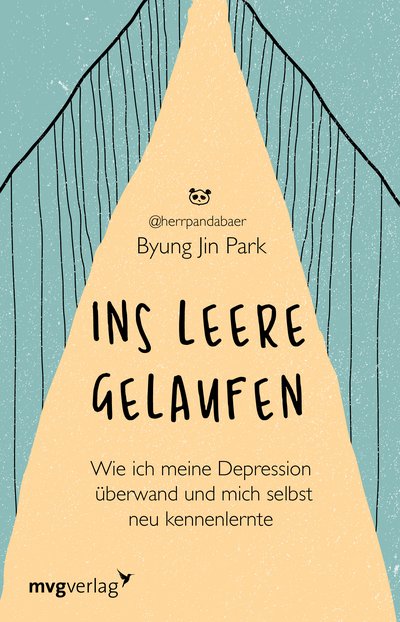 Ins Leere gelaufen - Wie ich meine Depression überwand und mich selbst neu kennenlernte