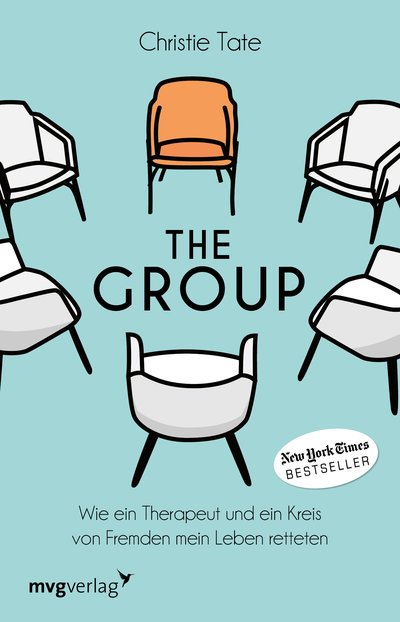 The Group - Wie ein Therapeut und ein Kreis von Fremden mein Leben retteten