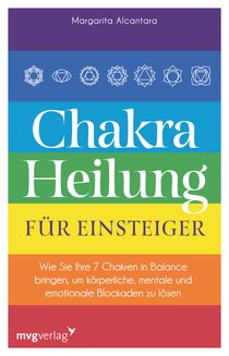 Chakra-Heilung für Einsteiger