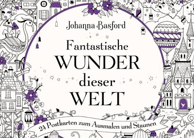 Fantastische Wunder dieser Welt - 24 Postkarten zum Ausmalen und Staunen