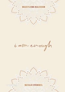 »I am enough« – Mein Selbstliebe-Kalender