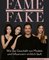 Fame vs. Fake