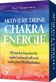 Aktiviere deine Chakra-Energie
