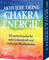 Aktiviere deine Chakra-Energie