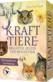 Krafttiere – Begleiter, Helfer und Beschützer