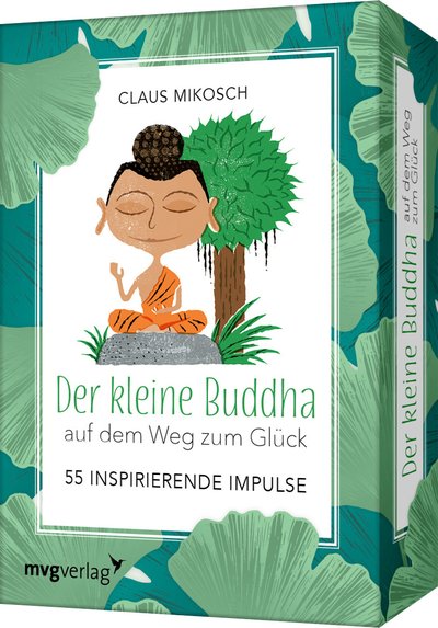 Der kleine Buddha auf dem Weg zum Glück – 55 inspirierende Impulse - Das Kartendeck zum Bestseller. Das perfekte Geschenk für ein Leben voller Achtsamkeit und Dankbarkeit