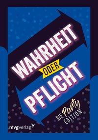 Wahrheit oder Pflicht – Die Partyedition - | Das Original. Der Klassiker unter den Partyspielen. Das perfekte Geschenk für jeden Teenie zum Geburtstag und Weihnachten. Ab 16 Jahren