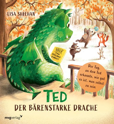 Ted, der bärenstarke Drache - Der Tag, an dem Ted erkannte, wie gut es ist, man selbst zu sein