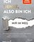 Ich denke, also bin ich... mir im Weg
