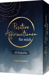 55 positive Affirmationen für mich