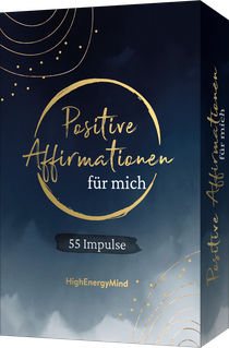 55 positive Affirmationen für mich