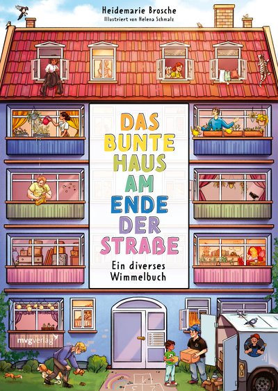 Das bunte Haus am Ende der Straße - Ein diverses Wimmelbuch