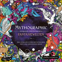 Mythographic – Ausmalen und Entdecken – Fantasiewelten